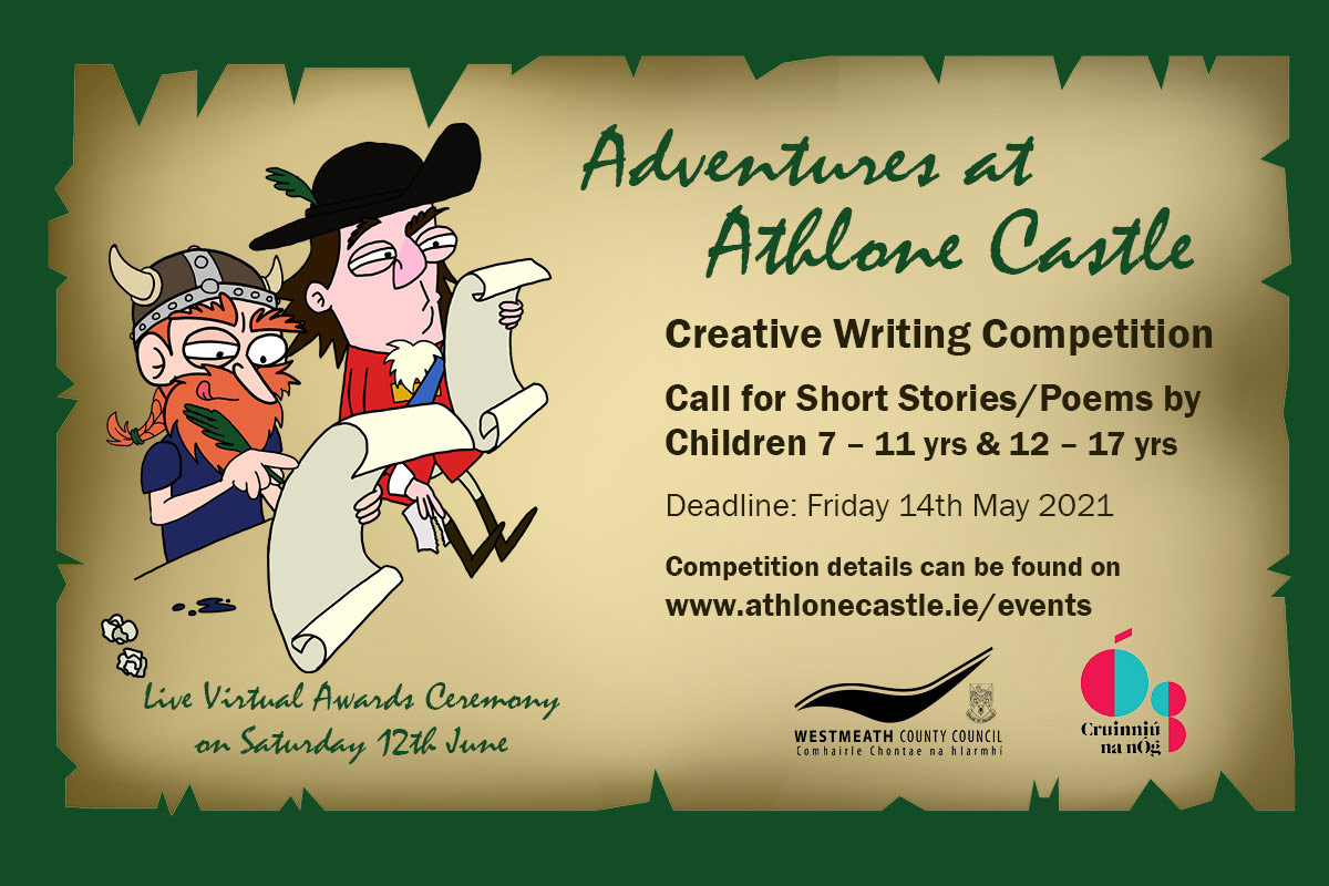 Creative Writing Competition for Children Athlone Castle Visitor Centre