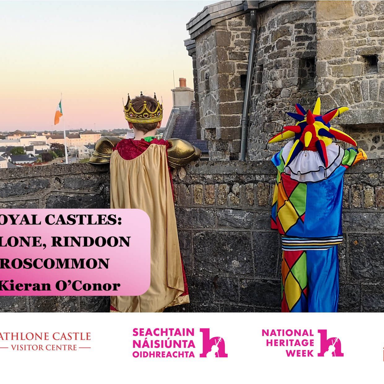 Heritage-Week-3-Royal-Castles-Kieran-O-Conor Heritage Week 2021 event: 3 Royal Castles: Athlone, Rindoon and Roscommon by Kieran O'Conor