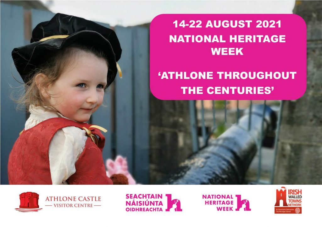 Celebrate Heritage Week 2021 with Athlone Castle