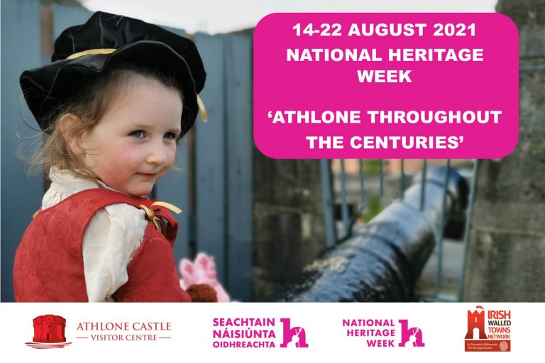 Celebrate Heritage Week 2021 with Athlone Castle