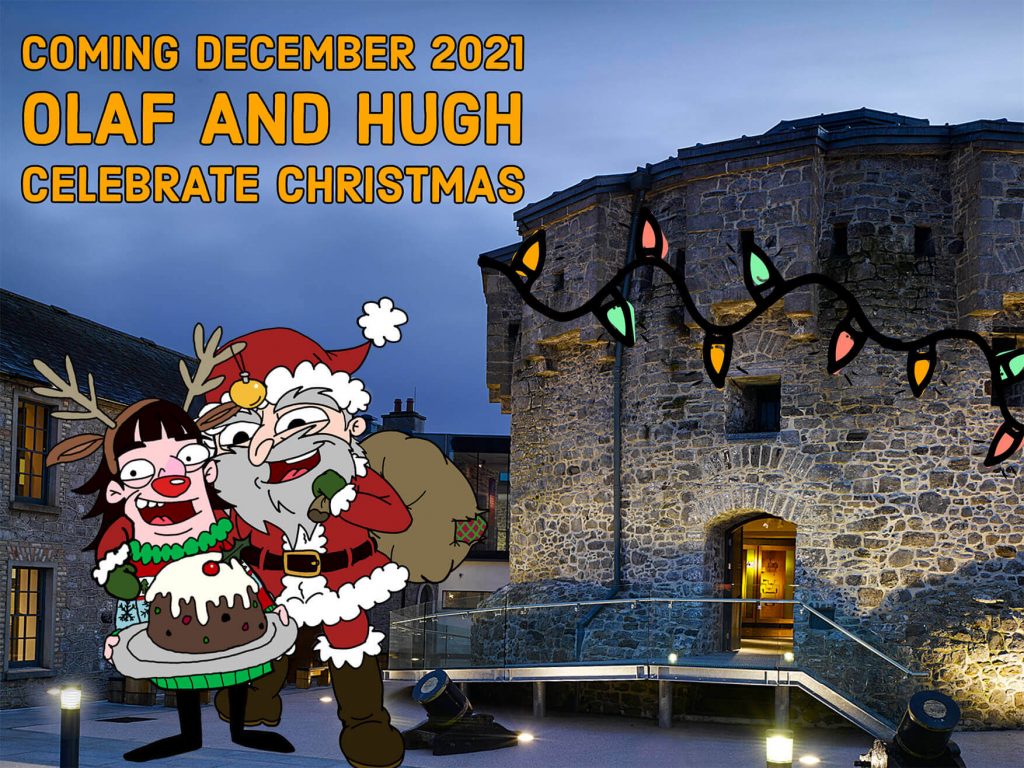 This year, we are inviting young and old alike to celebrate the holiday period with the castle’s resident troublemakers Olaf the Viking and Hugh the Williamite. What can go wrong when those lovable rouges try to organise the perfect Christmas?