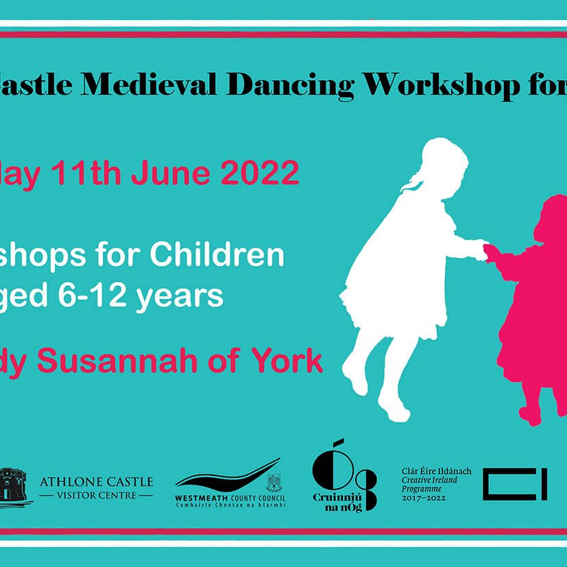 Cruinniú na nÓg 2022 – Medieval Dancing Workshop for Children